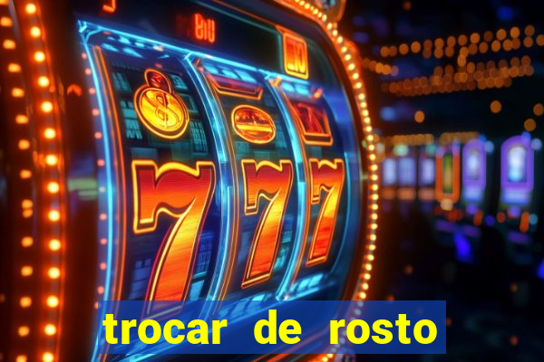 trocar de rosto online trocar rosto de video online